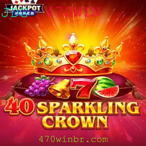Guia Completo do Jogo 40SparklingCrown e a Estratégia 470WIN