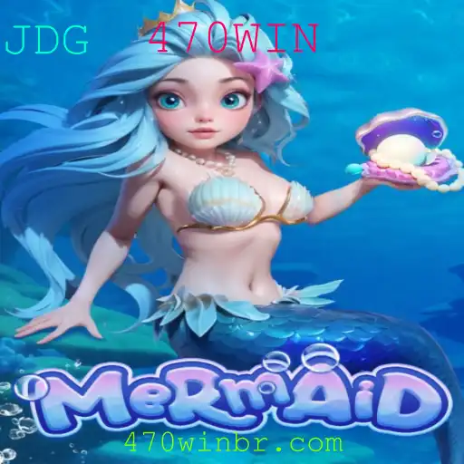 Jogo Mermaid: Uma Experiência Fascinante com a Palavra-Chave 470WIN