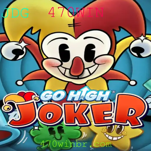 Descubra GoHighJoker: Uma Nova Experiência de Jogo com 470WIN